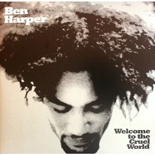 Ben Harper - Welcome To The Cruel World (2 LP)