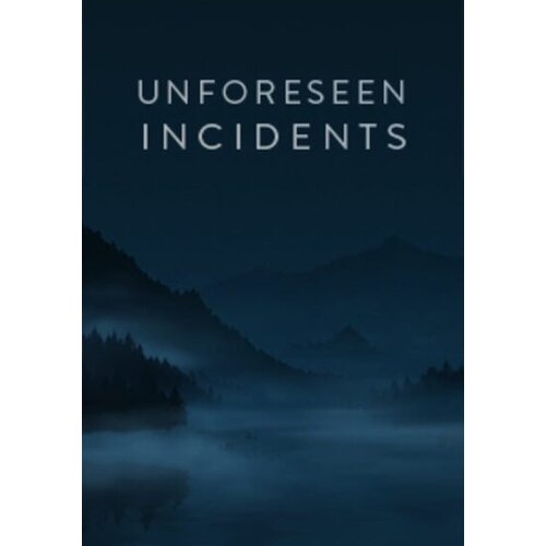 Steam Unforeseen Incidents (PC) Key GLOBAL Cene