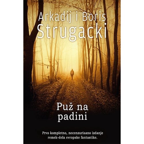 Čarobna knjiga Arkadij Strugacki, Boris Strugacki - Puž na padini Cene
