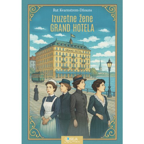  Izuzetne žene Grand hotela Cene