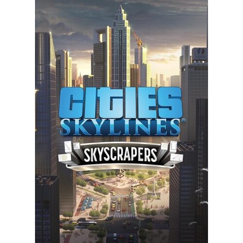 Steam Cities: Skylines - Content Creator Pack: Skyscrapers (DLC) (PC) Key EUROPE Cene
