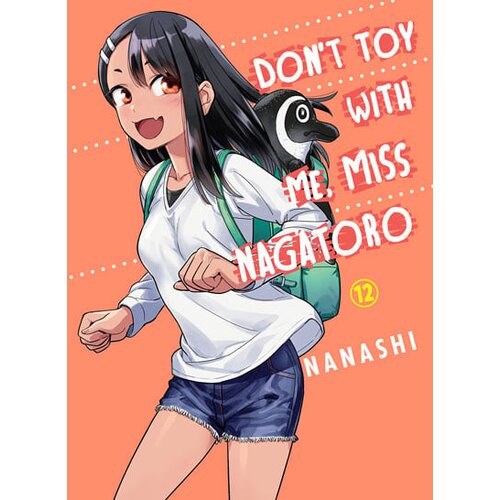 Penguin Random House Nanashi - Don't Toy With Me Miss Nagatoro, Vol. 12 Cene