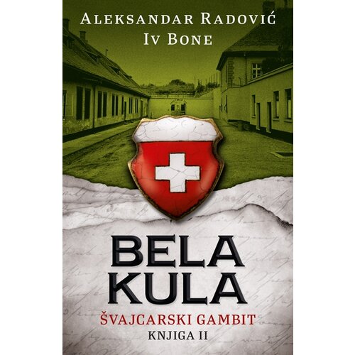 Laguna Iv Bone,Aleksandar Radović - Bela kula - Švajcarski gambit 2 Cene