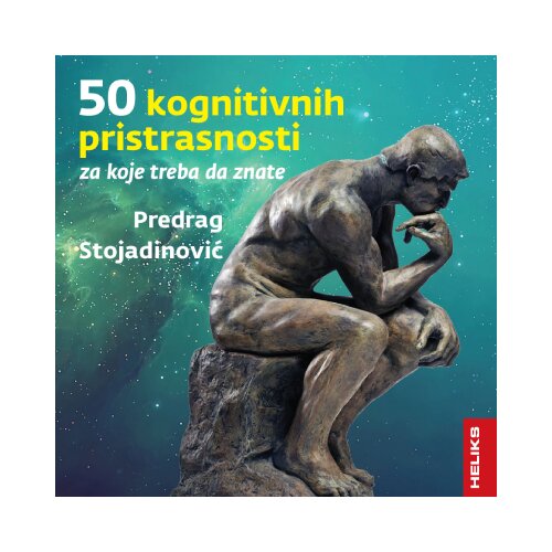 Heliks Predrag Stojadinović - 50 kognitivnih pristrasnosti, 3. izdanje Slike