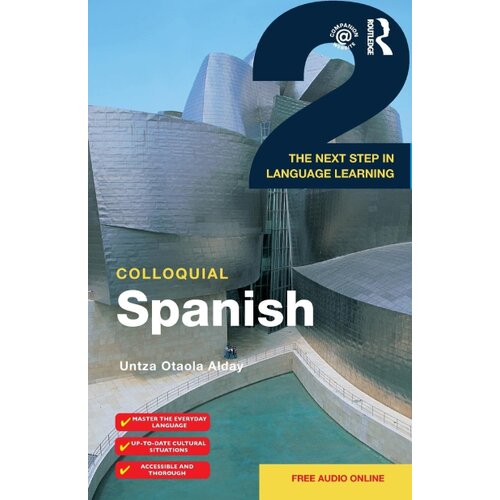 Taylor &amp;amp; Francis Untza Otaola Alday - Colloquial Spanish 2 Slike