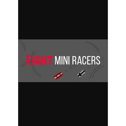Steam Eight Mini Racers (PC) Key GLOBAL Cene