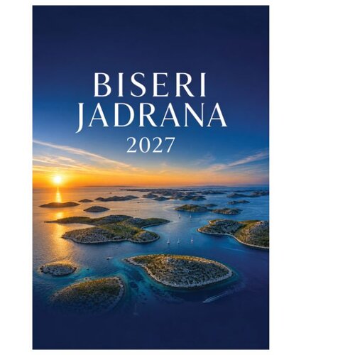  KALENDAR "BISERI JADRANA 2027" 13 LISTOVA, SPIRALA Cijene