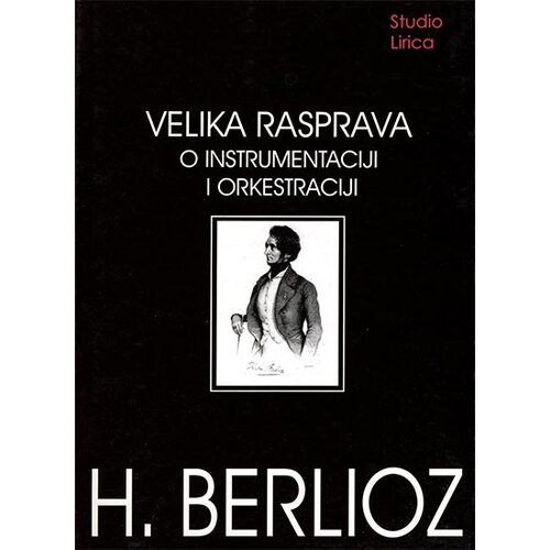 Studio Lirica Hektor Berlioz
 - Velika rasprava o instrumentaciji i orkestraciji Slike