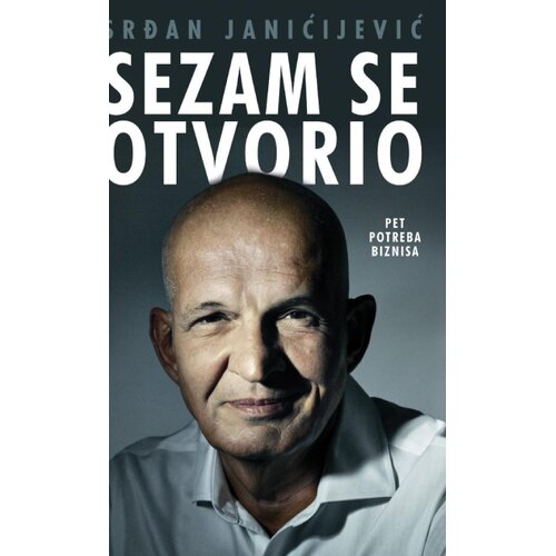 Mokrogorska škola menadžmenta Srđan Janićijević - Sezam se otvorio Pet potreba biznisa Cene