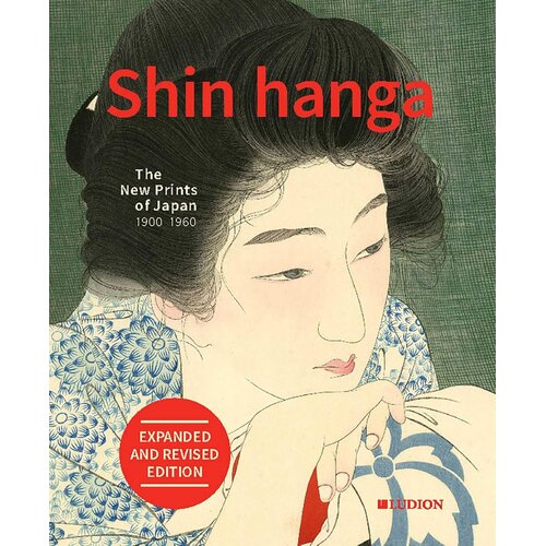 Hachette Philo Ouweleen, Jim Dwinger, Chris Uhlenbeck - Shin Hanga. The New Prints of Japan 1900-1960 Cene