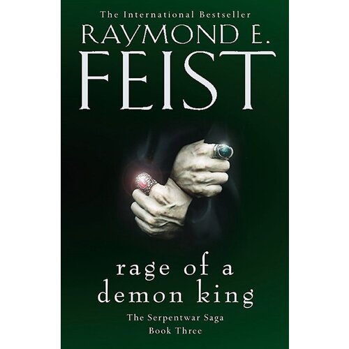 Harper Collins Publishers Ltd Raymond E. Feist - Rage Of A Demon King (The Serpentwar Saga, Book 3) Cene