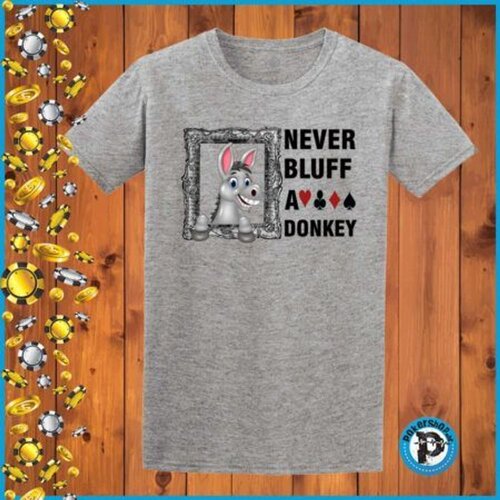  Poker majica "Never Bluff A Donkey", siva Cijene