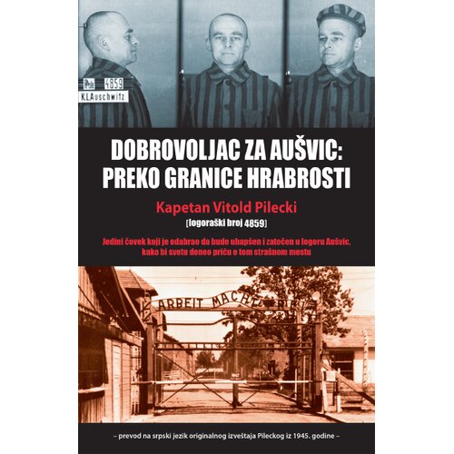 Delfi Dobrovoljac za Au&scaron;vic: Preko granice hrabrosti Cene
