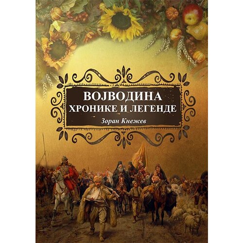 Z. Knežev Zoran Knežev
 - Vojvodina: hronike i legende Slike