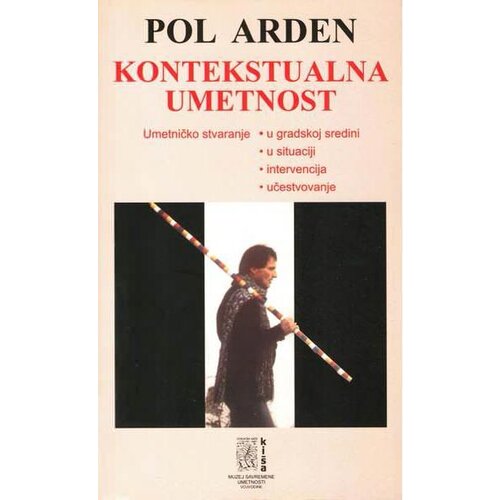  Ki&scaron;a Pol Arden - Kontekstualna umetnost Cene