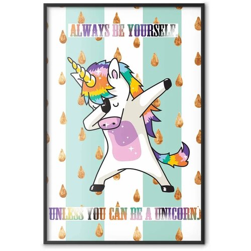  Plakat - Always Be Yourself 40x60 Crni okvir Slike