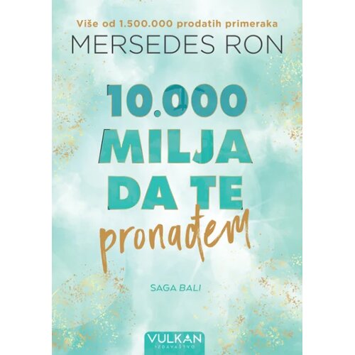 Vulkan Izdava&amp;scaron;tvo 10.000 milja da te pronađem Slike