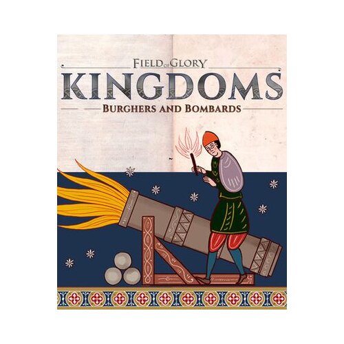 Steam Field of Glory: Kingdoms - Burghers and Bombards (DLC) Key (PC) EUROPE Cene