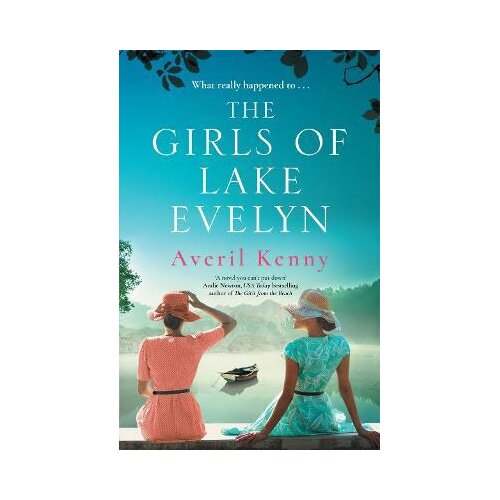 Grantham Book Services Averil Kenny - The Girls of Lake Evelyn Cene
