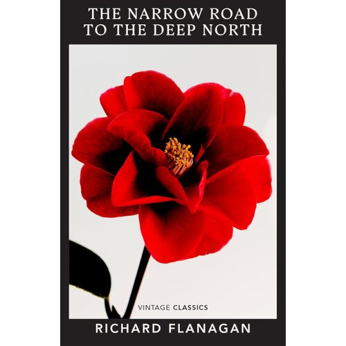 The Book Service Limited Richard Flanagan - The Narrow Road to the Deep North Cene