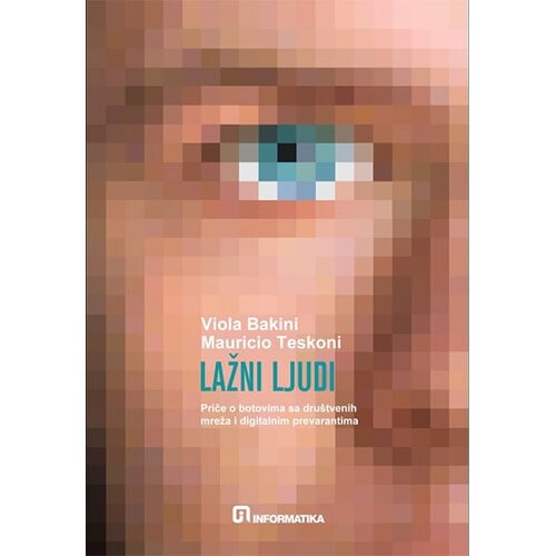 Informatika Viola Bakini, Mauricio Teskoni - Lažni ljudi Cene