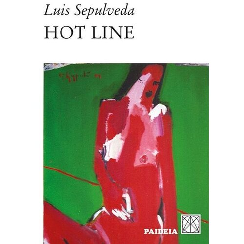 Paideia Luis Sepulveda - Hot line Cene