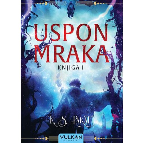 Uspon mraka - knjiga I - K. S. Pakat Slike