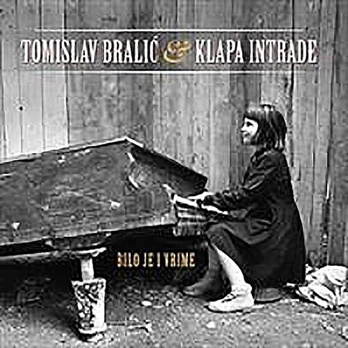 POSNETI MEDIJI BRALIĆ T. I KLAPA INTRADE - BILO JE I VRIME, (616181) Cene