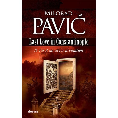 Dereta Milorad Pavić - Last Love in Constantinople: A Tarot Novel for Divination Slike
