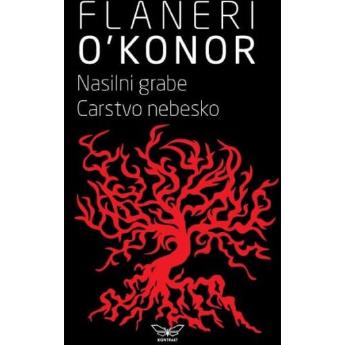 Kontrast izdava&amp;scaron;tvo Flaneri O&amp;#039;Konor - Nasilni grabe Carstvo nebesko Slike