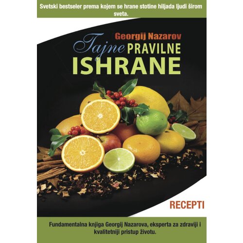 Aruna Georgij Nazarov - Tajne pravilne ishrane, II deo Slike