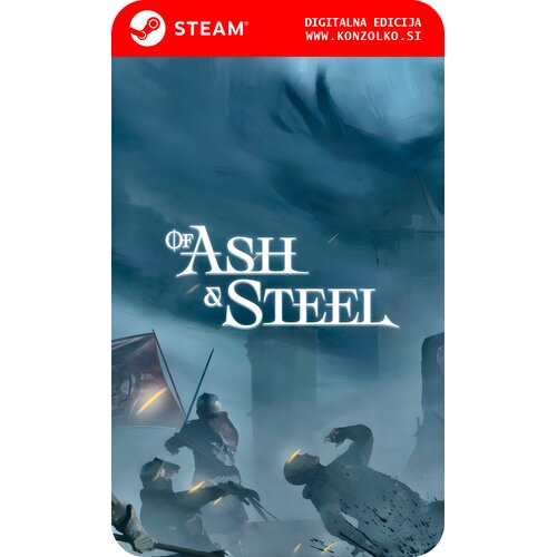  Of Ash and Steel - Steam koda brez &scaron;katlice (WINDOWS PC) Cene