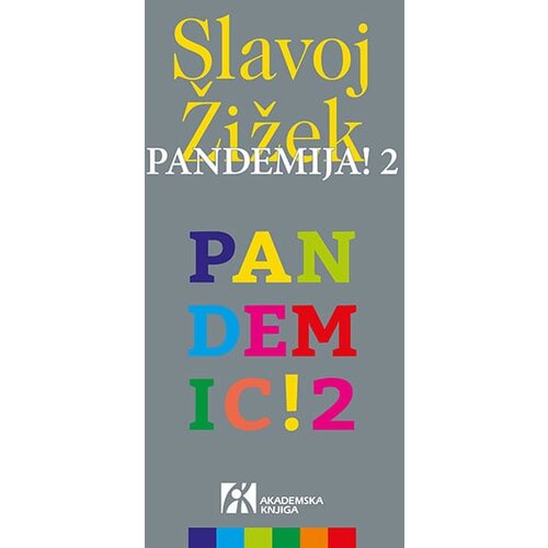 Akademska Knjiga Slavoj Žižek - Pandemija! 2 Slike
