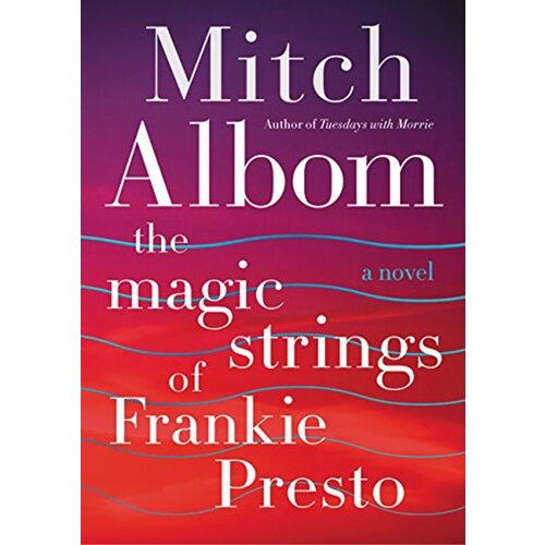 Harper Collins Publishers Ltd Mitch Albom - The Magic Strings Of Frankie Presto Cene