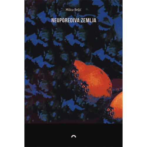 Darma books Milica Be&amp;scaron;ić - Neuporediva zemlja Slike