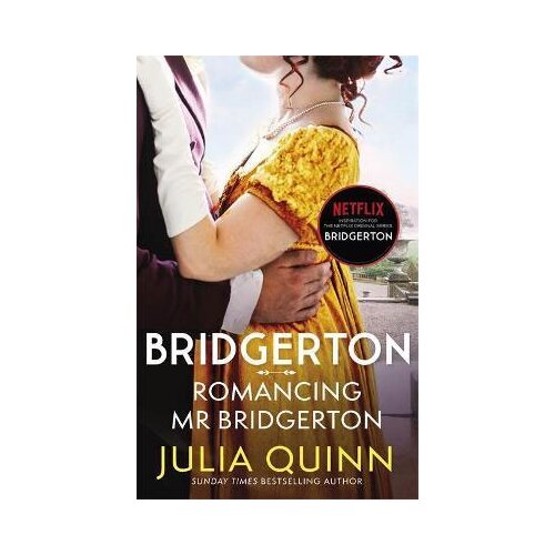 Little, Brown Book Group Julia Quinn - Romancing Mr Bridgerton (Bridgerton, book 4) Slike