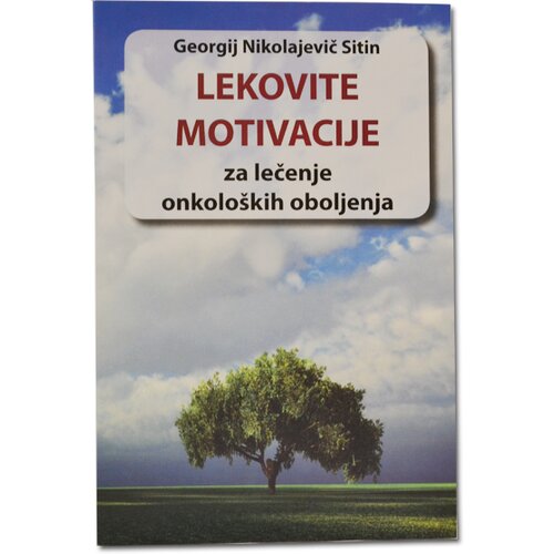 Prometej Lekovite motivacije za lečenje onkoloških oboljenja G. N. Sitin Cene