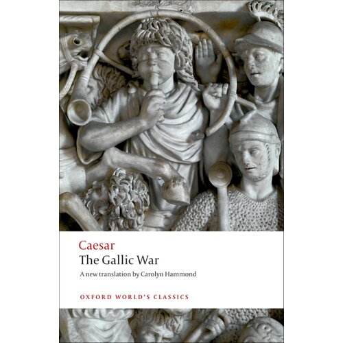 Oxford University Press Gaius Julius Caesar - The Gallic War Cene