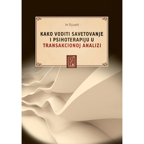 Psihopolis Kako voditi savetovanje i psihoterapiju u transakcionoj analizi Slike