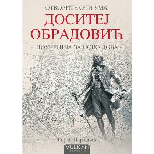  Otvorite oči uma: Dositej Obradović (poučenija za novo doba) Slike