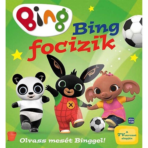 M&amp;oacute;ra M&amp;oacute;ra: Preberi pravljico z Bingom! - Bing igra nogomet Slike