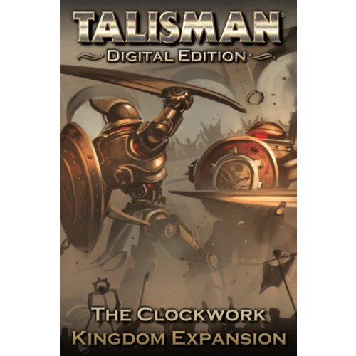 Steam Talisman - The Clockwork Kingdom Expansion (DLC) (PC) Key GLOBAL Cene