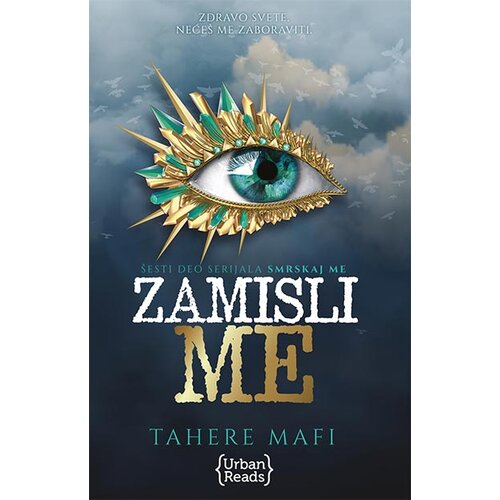 Urban Reads Tahere Mafi - Smrskaj me 6: Zamisli me Slike