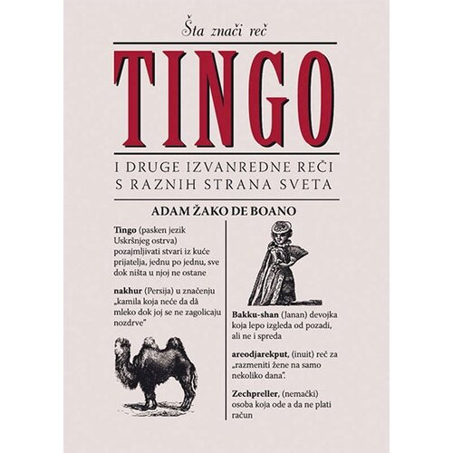 Dosije Adam Žako de Boano
 - Tingo i druge neobične reči s raznih strana sveta Cene