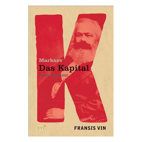 Mali vrt Fransis Vin - Marksov kapital: biografija knjige Slike