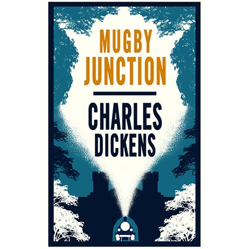 Alma Charles Dickens - Mugby Junction Cene