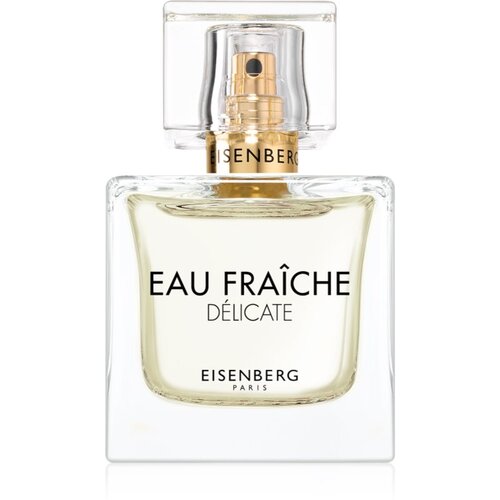 Eisenberg Eau Fra&amp;icirc;che D&amp;eacute;licate parfemska voda za žene 50 ml Slike