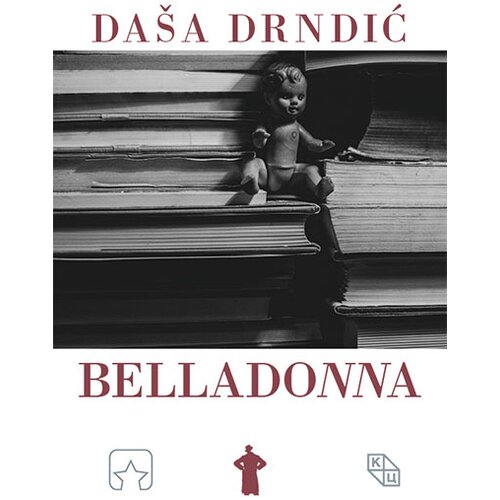 Partizanska knjiga Da&amp;scaron;a Drndić - Belladonna Slike