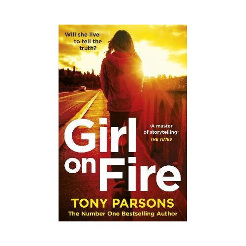 Penguin Random House Tony Parsons - Girl On Fire Slike