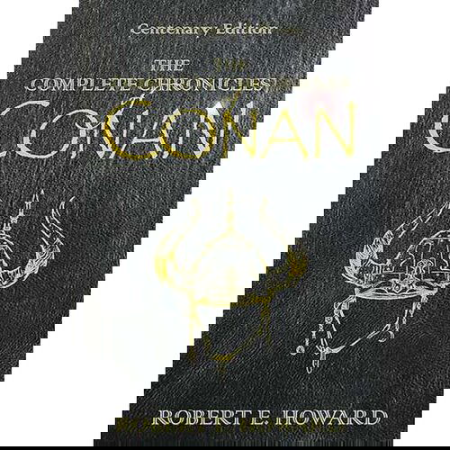  The Complete Chronicles of Conan: Centenary Edition Cene